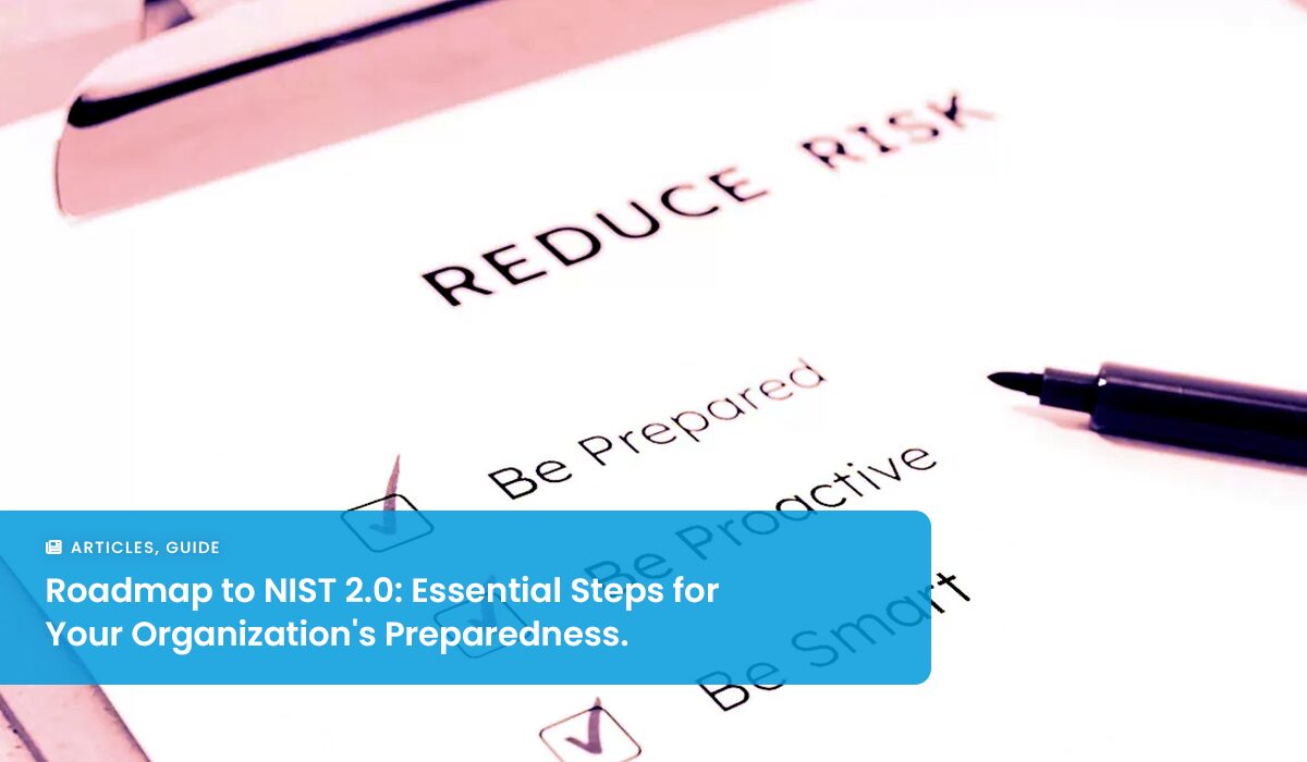 5 Ways to Prepare to Implement NIST 2.0 Ahead of 2024 Release