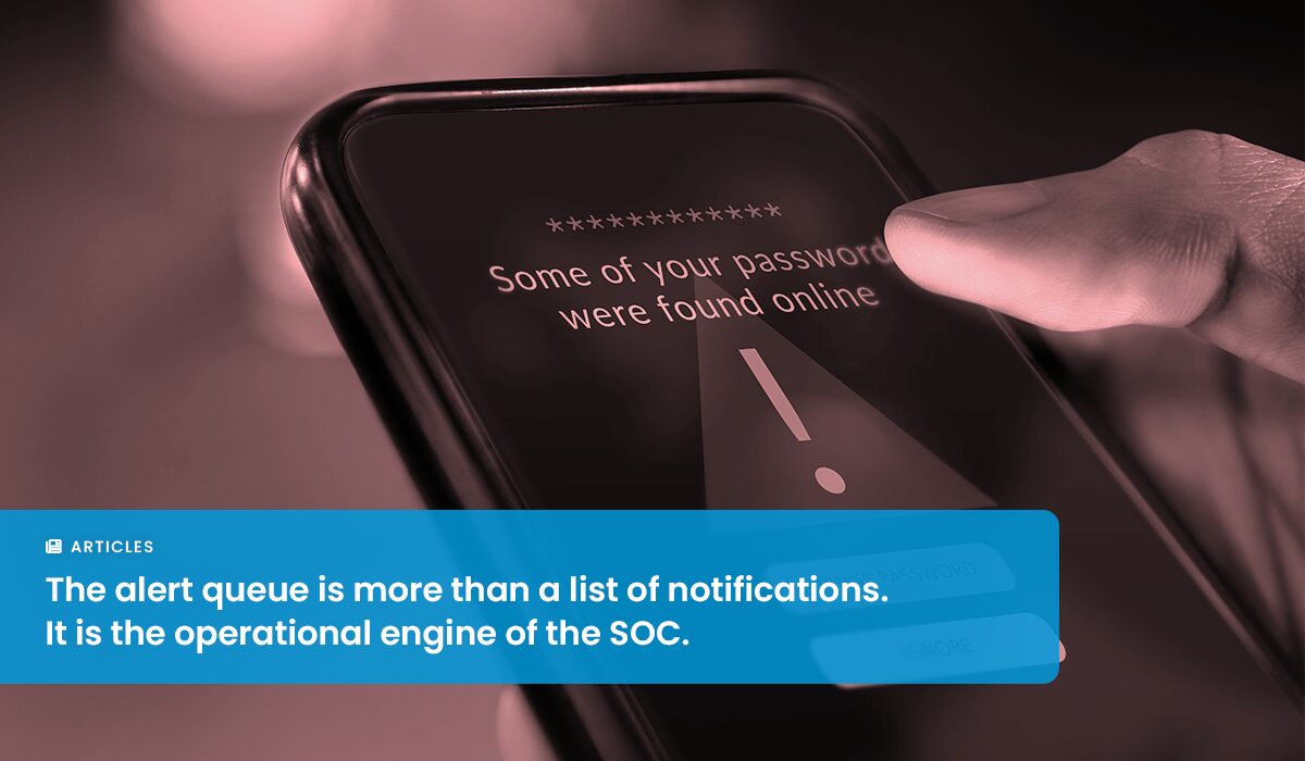 The Alert Queue: How Modern SOCs Prioritize What Matters