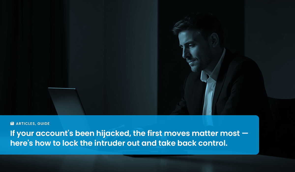 What to Do if Your Account Has Been Hacked