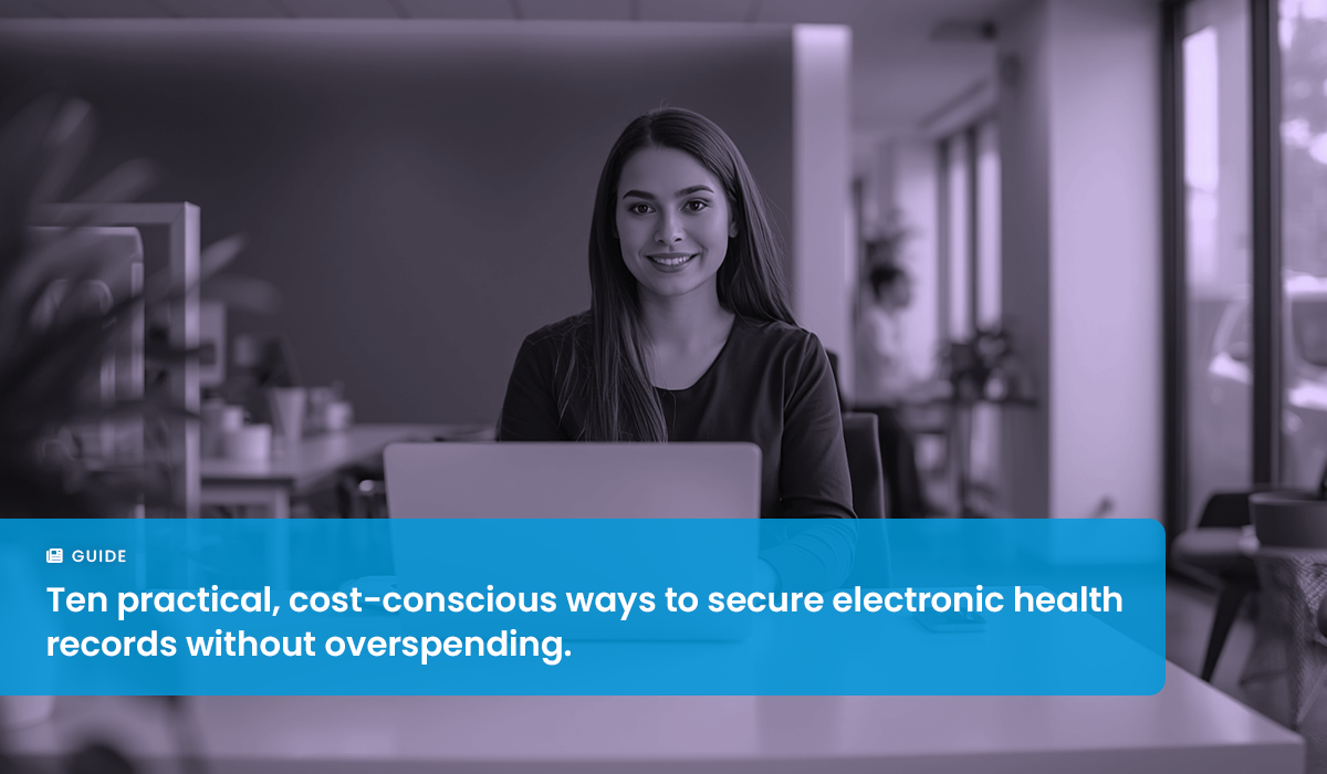 10 Ways to Secure Electronic Health Records